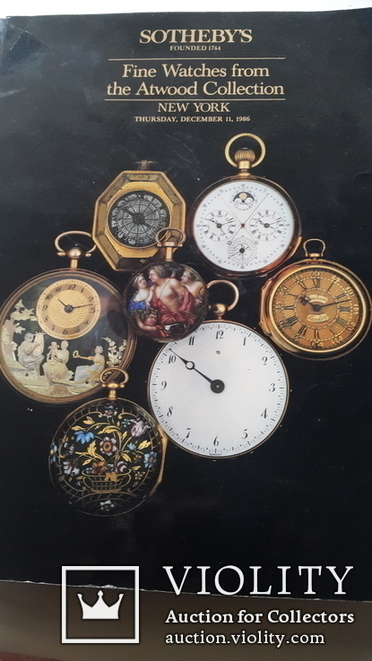 FINE WATCHES FROM THE ATWOOD COLLECTION SOTHEBY'S SALE CATALOGUE 1986, фото №2