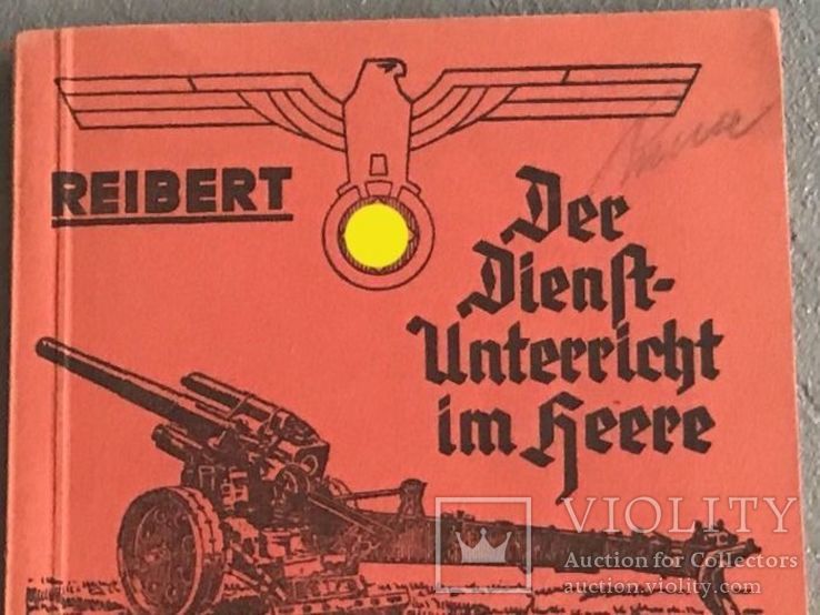 Наставление для военнослужащих артиллерии Вермахта REIBERT, 1940 год, фото №2