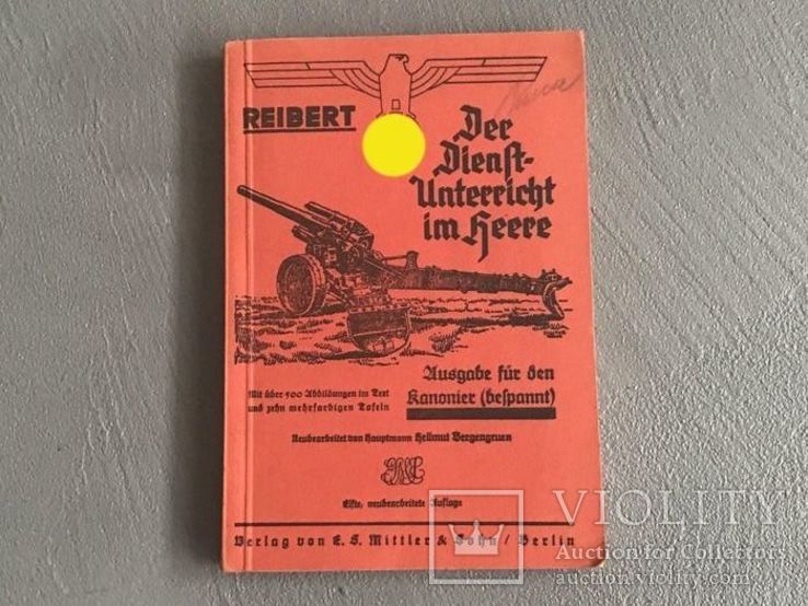 Наставление для военнослужащих артиллерии Вермахта REIBERT, 1940 год, фото №8