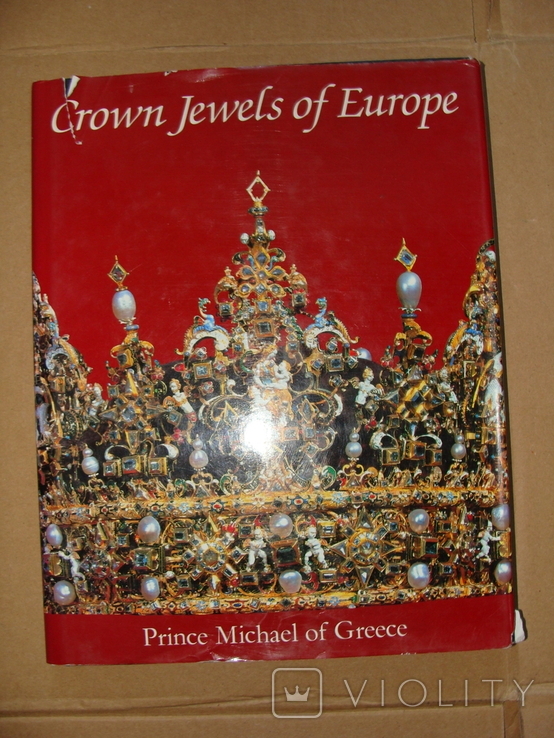 Crown Jewels of Europe. Драгоценности короны Европы, фото №2