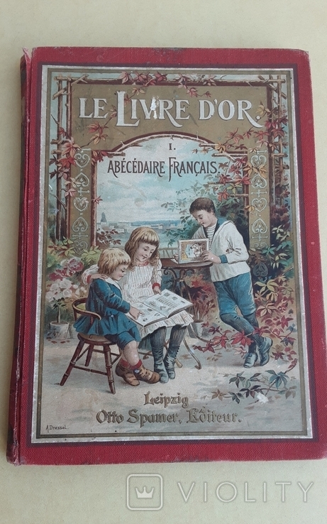 Le Livre d'or. Книга для дітей із вивченям французької мови.1890р.