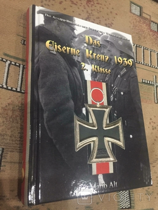 Довідник "Das Eiserne Kreuz 1939/ 2.Klasse" автор Mario Alt