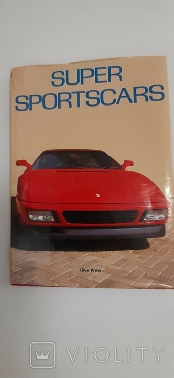 Книга Super Sportcars (Суперспорткары, автор Clive Prew), фото №2