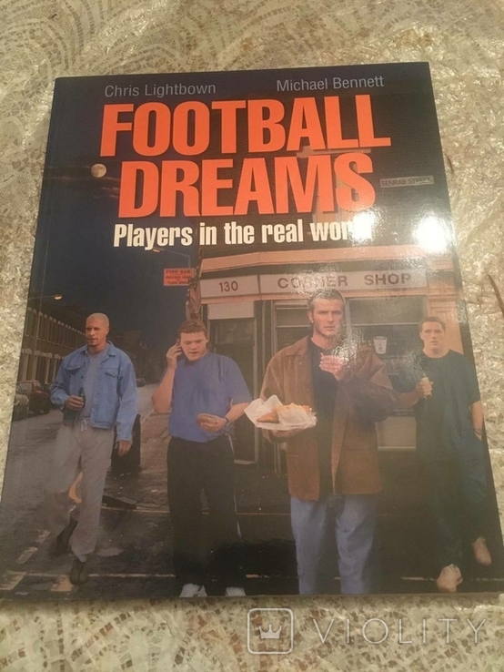 Football Dreams: Players in the Real World, photo number 2
