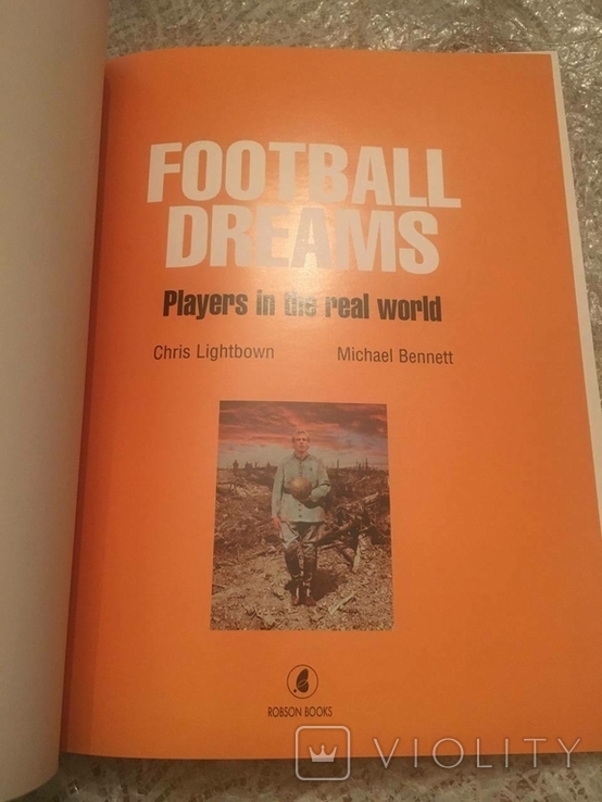 Football Dreams: Players in the Real World, photo number 3