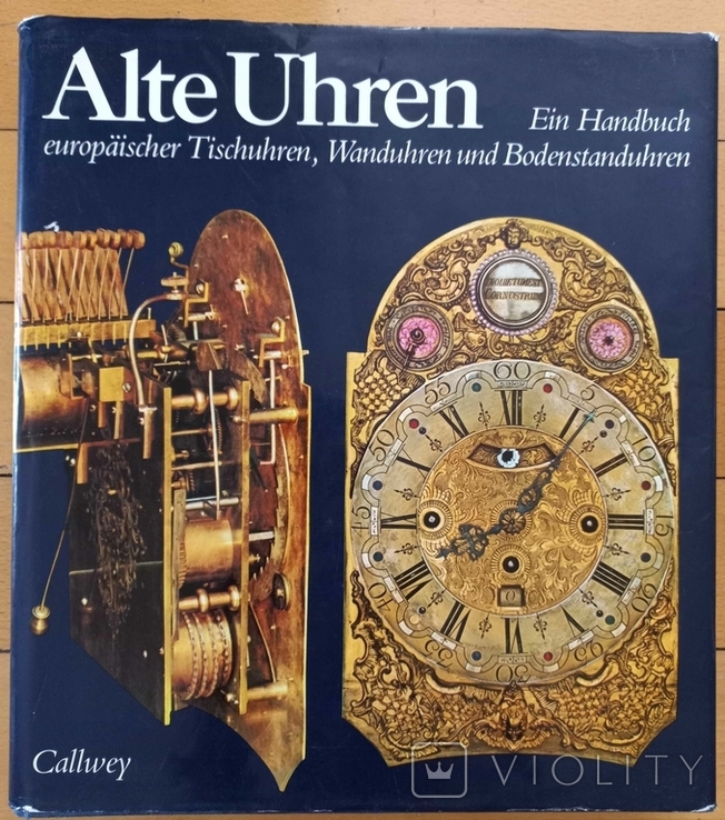 Alte Uhren. Ein Handbuch europischer Tischuhanduhren und Bodenstanduhren., фото №2