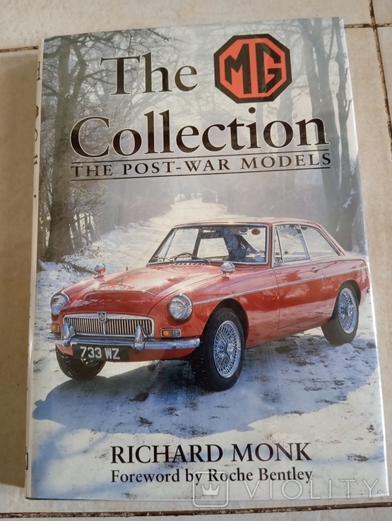 Richard Monk " The collection MG. The post- war models", фото №2