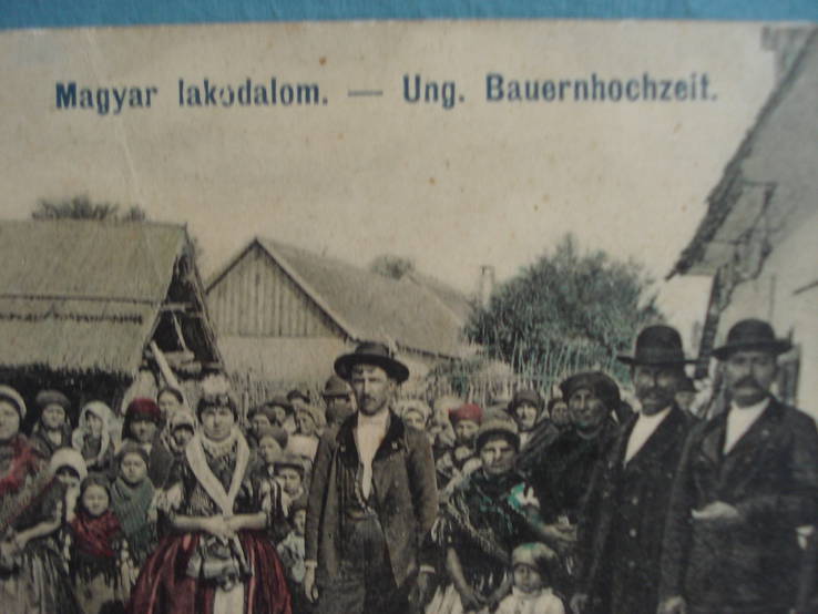 Magyar Lakodalom. - Ung. Dauernhochzeit., фото №4
