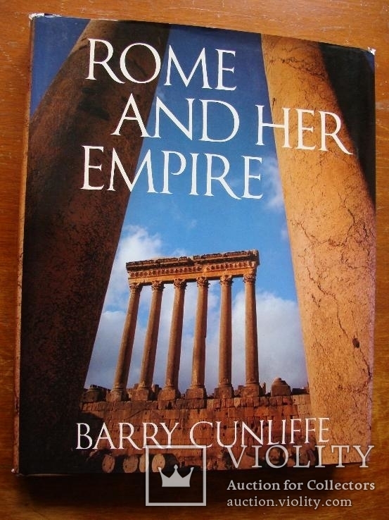 Rome and Her Empire. Рим и  империя., фото №2