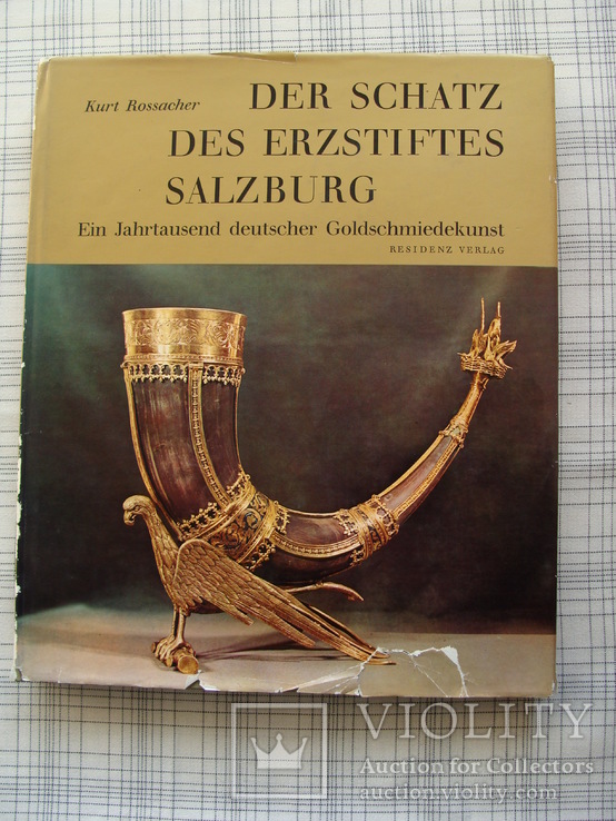 Der Schatz Des Erzstiftes Salzburg. Сокровище архиепископства Зальцбурга.  Золотоведение, фото №2