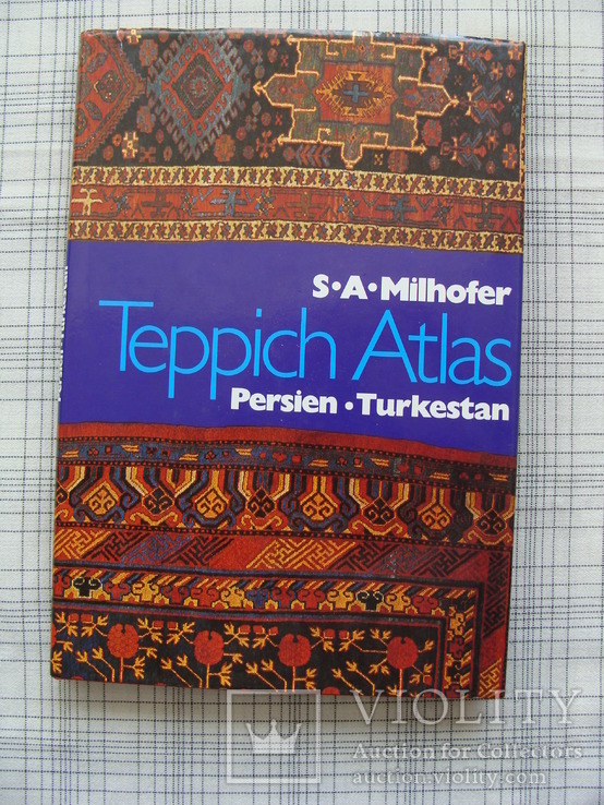 Teppich atlas. Persien. Turkestan.  Атлас Ковров. Персия. Туркестан.