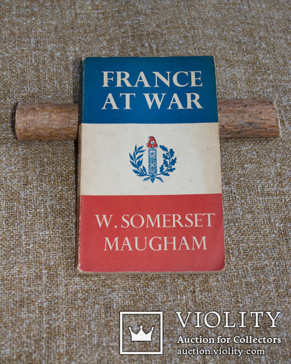 Книга France at war W.Somerset Maugham 1940, фото №2