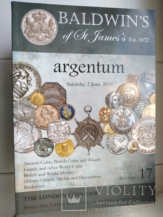 Аукционный каталог - London - BALDWINS of St.Jamess, argentum,2 june 2018