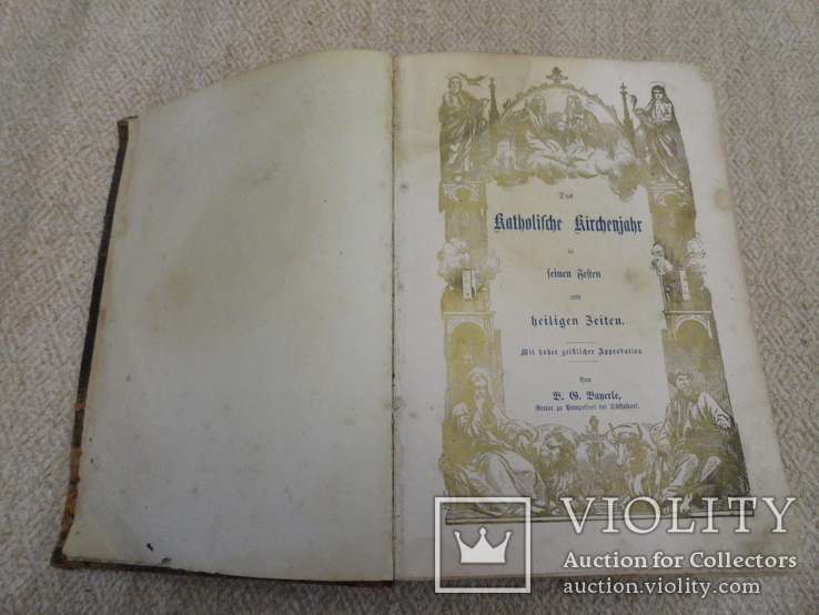 Церковная книга Das Katolische Kirchenjahr...1858 г., фото №2