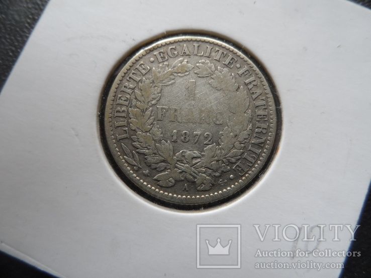 1 франк 1872 Франция  Церра серебро холдер 10~, фото №2