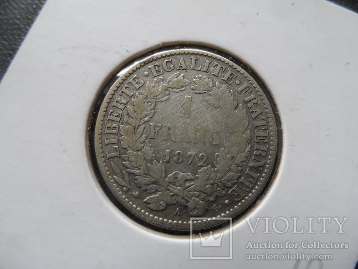 1 франк 1872 Франция  Церра серебро холдер 10~, фото №3