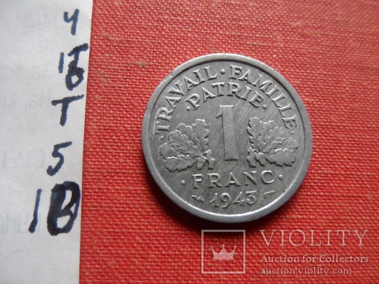 1 франк 1943 Франция    (Т.5.10)~, фото №4