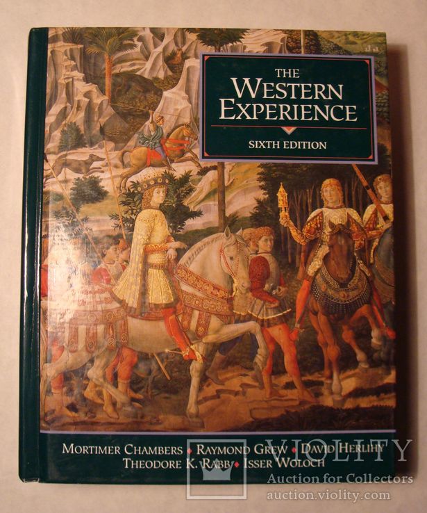 The Western Experience sixth edition История Западной цивилизации, фото №3