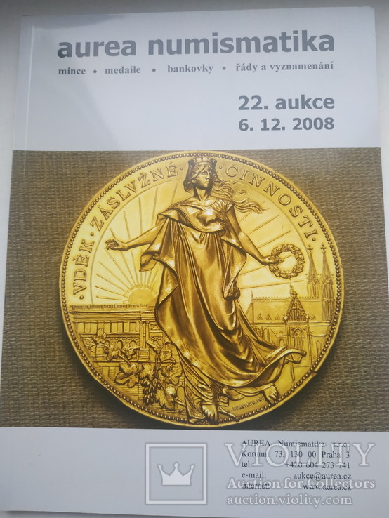 Аукционный каталог Aurea Numismatika,22, Прага 06 декабря 2008 года