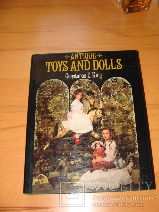 Toys and Dolls. Antique. Игрушки и Куклы.Антикварные.
