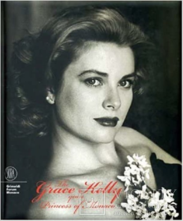 The Grace Kelly Years: Princess of Monaco Hardcover – September 25, 2007