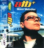 ATB. Andre Tanneberger (Movin' Melodies) 1999. (MC). Кассета. Les Paradise. Ukraine, фото №7