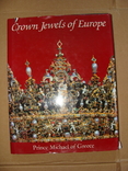 Crown Jewels of Europe. Драгоценности короны Европы, фото №2