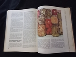1980г Книга о вкусной и здоровой пище.382с.Т.600 000экз.Больш.ф-т., фото №10