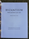 Byzantium: Faith and Power (12611557)., фото №3