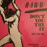 Raww / Don't You Try It // 1986 // Emergency Records / Vinyl / 12", photo number 2