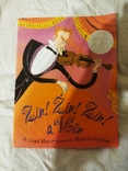 Оригинальная Книга Ллойда Мосса Zin Zin Zin a violin на английском языке 2015 года, photo number 2