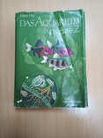 Frey Hans. Das Aquarium von A bis Z. Аквариум от A до Z (на немецком языке), фото №2