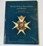 Дональд Холл, Крістофер Вінгейт. Британські ордени, відзнаки та медалі, фото №2