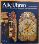 Alte Uhren. Ein Handbuch europischer Tischuhanduhren und Bodenstanduhren., фото №2