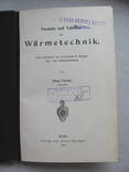 Formeln und tabellen der wärmetechnik von Paul Fuchs 1907, фото №3