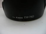 Бленда Canon EW-78D, фото №3
