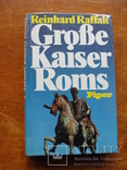 Große Kaiser Roms. Великие Императоры Рима, фото №2