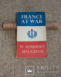 Книга France at war W.Somerset Maugham 1940, фото №2