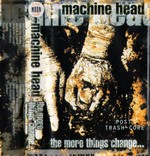 Machine Head (The More Things Chang) 1994. (AU). Кассета. Moon Records., фото №8
