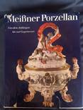 Мейсенкий Фарфор. От истоков к современности., фото №2