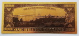 Золотая банкнота 1000000000 (миллиард) долларов США, фото №3
