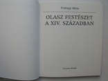 "Olasz Festeszet A XIV. Szazadban" Prokopp Maria (Итальянская живопись в XIV веке), фото №4