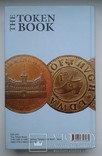 The Token Book. Каталог токенов Великобритании 17,18,19 век. 512 стр. с ценами и фото., фото №10